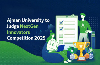 Ajman University Strengthens Youth Sustainability Leadership Through Judging Role in Ajman Sewerage NextGen Innovators Competition
