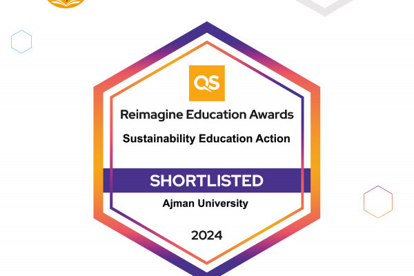 Ajman University Shortlisted for the Prestigious QS Reimagine Education Award 2024 in the Category of Sustainability Education Action