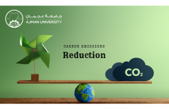 Ajman University’s Sustainability Efforts Lead to Significant Carbon Emissions Reduction